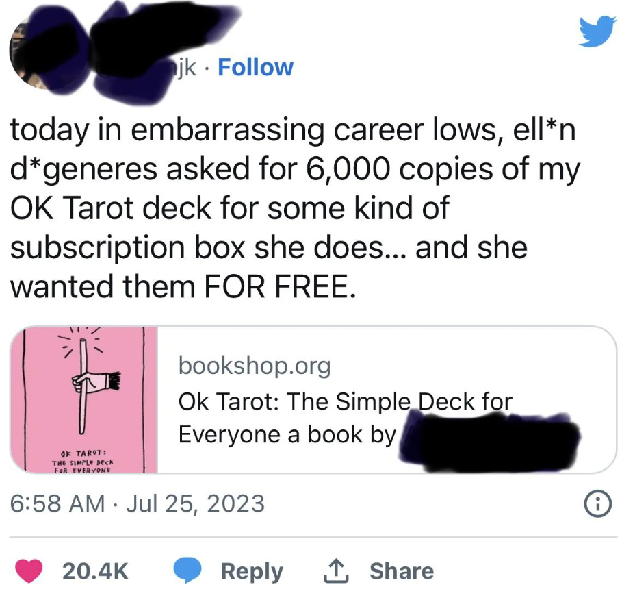 screenshot - jk today in embarrassing career lows, elln dgeneres asked for 6,000 copies of my Ok Tarot deck for some kind of subscription box she does... and she wanted them For Free. Ok Tart The Simple bookshop.org Ok Tarot The Simple Deck for Everyone a
